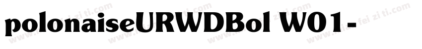 polonaiseURWDBol W01字体转换
